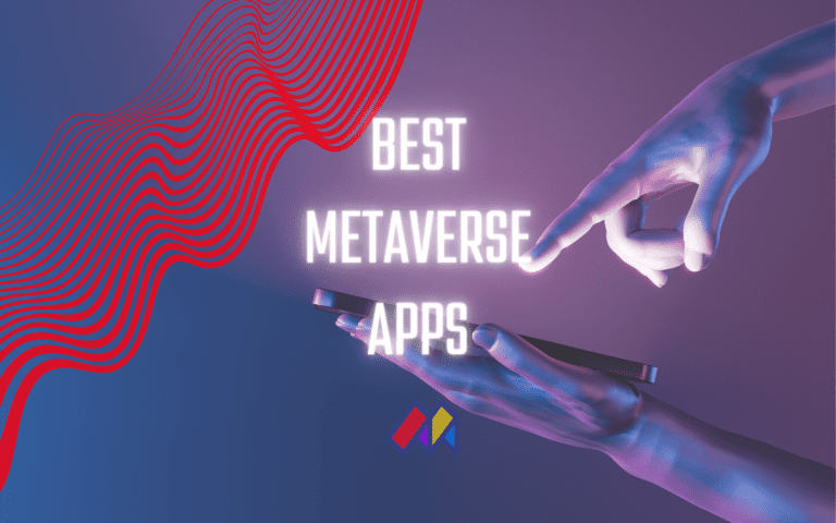 13 Best Metaverse Apps To Try in 2022