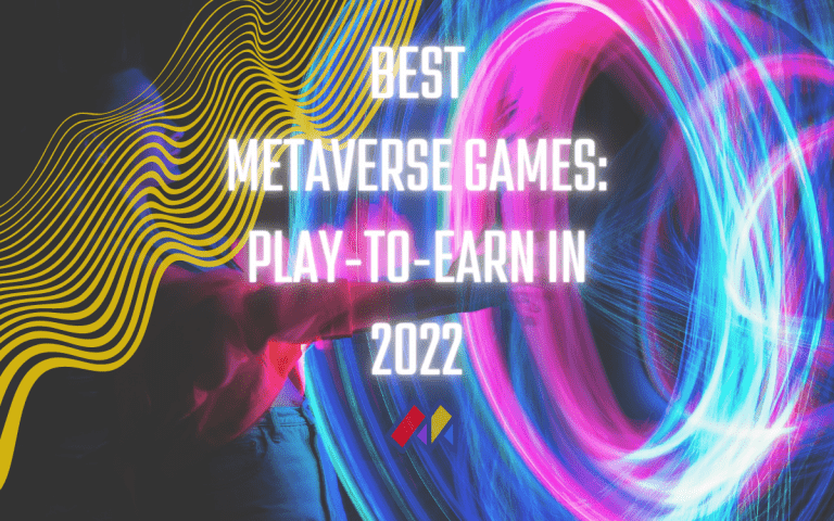 15 Best Metaverse Games to Immerse In: Play-To-Earn In 2022